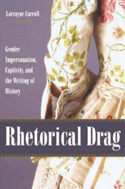 Rhetorical Drag