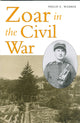 Book cover of: Zoar in the Civil War. By: Philip E. Webber