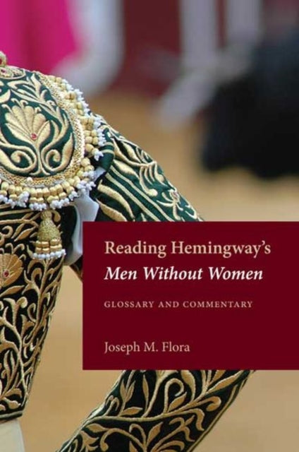 Book cover of: Reading Hemingway's ""Men without Women. By: Joseph M. Flora
