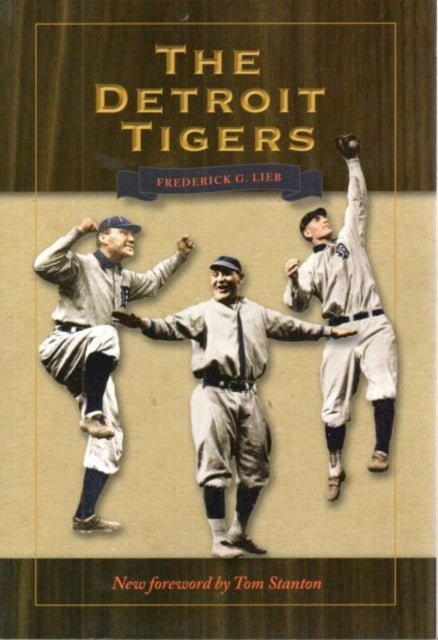 Book cover of: Detroit Tigers. By: Fred Lieb