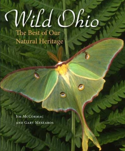 Book cover of: Wild Ohio. By: James S. McCormac