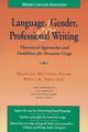 Book cover of: Language, Gender, and Professional Writing. By: Francine Wattman Frank