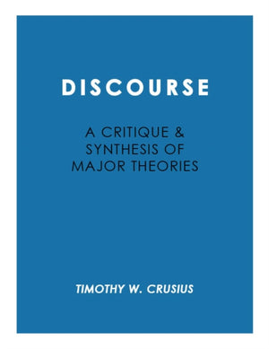 Discourse: Critique and Synthesis