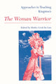 Book cover of: Approaches to Teaching Kingston's The Woman Warrior. By: Shirley Geok-Lin Lim