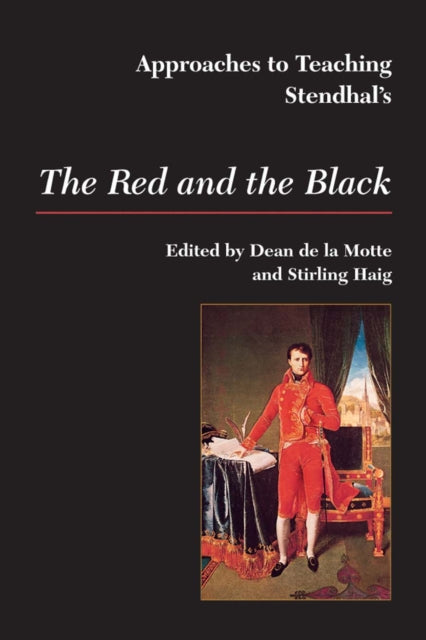 Book cover of: Approaches to Teaching Stendhal's the Red and the Black