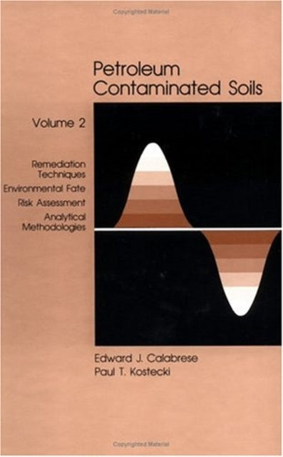 Book cover of: Petroleum Contaminated Soils, Volume II. By: Paul T. Kostecki