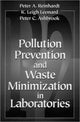 Book cover of: Pollution Prevention and Waste Minimization in Laboratories. By: Peter A. Reinhardt