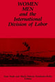 Book cover of: Women, Men, and the International Division of Labor