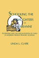 Book cover of: Schooling the Daughters of Marianne