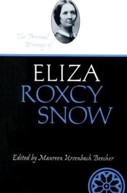 Book cover of: Personal Writings Of Eliza Roxcy Snow
