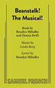 Book cover of: Beanstalk! The Musical!. By: Ross Mihalko