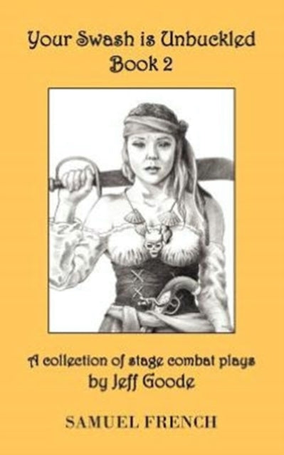 Book cover of: Your Swash is Unbuckled. By: Jeff Goode