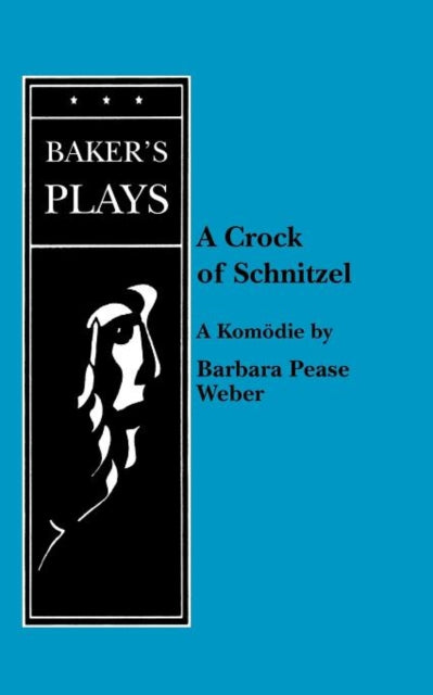 Book cover of: Crock of Schnitzel. By: Barbara Pease Weber