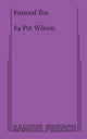 Book cover of: Funeral Tea. By: Pat Wilson