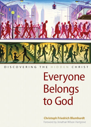Everyone Belongs to God