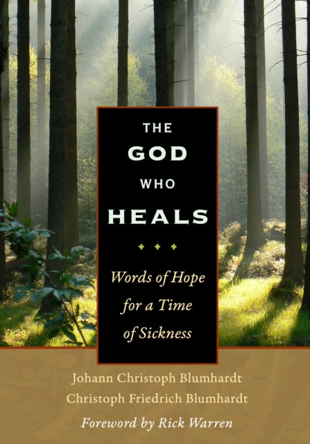 Book cover of: God Who Heals. By: Johann Christoph Blumhardt