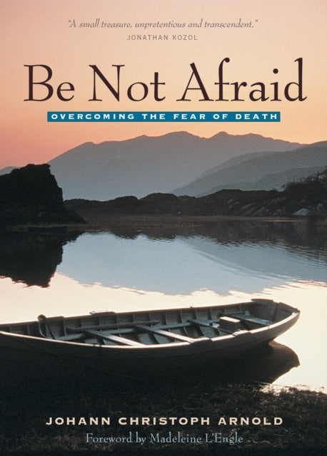 Book cover of: Be Not Afraid