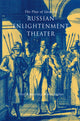 Book cover of: Play of Ideas in Russian Enlightenment Theater