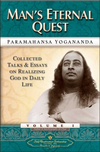 Book cover of: Man'S Eternal Quest. By: Yogananda Paramahansa