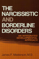 Book cover of: Narcissistic and Borderline Disorders. By: M.D. Masterson