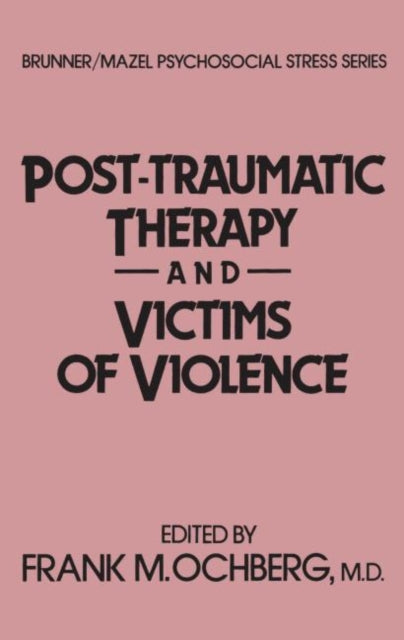 Book cover of: Post-Traumatic Therapy And Victims Of Violence