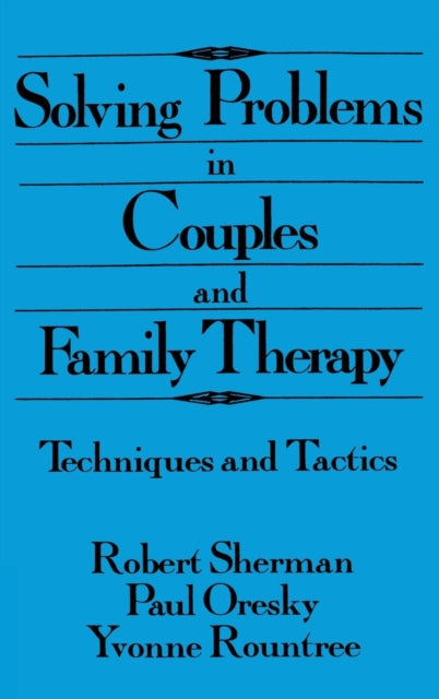 Book cover of: Solving Problems In Couples And Family Therapy