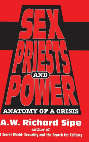 Sex, Priests, And Power