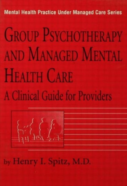 Group Psychotherapy And Managed Mental Health Care