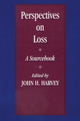 Book cover of: Perspectives On Loss. By: John H. Harvey