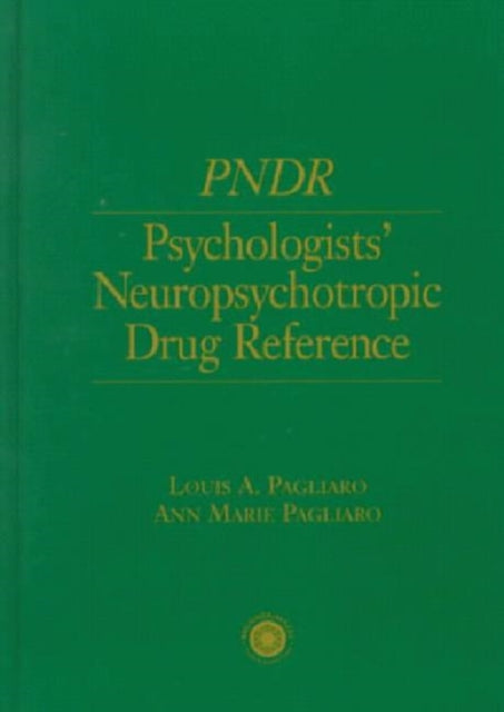 Book cover of: Psychologist's Neuropsychotropic Desk Reference