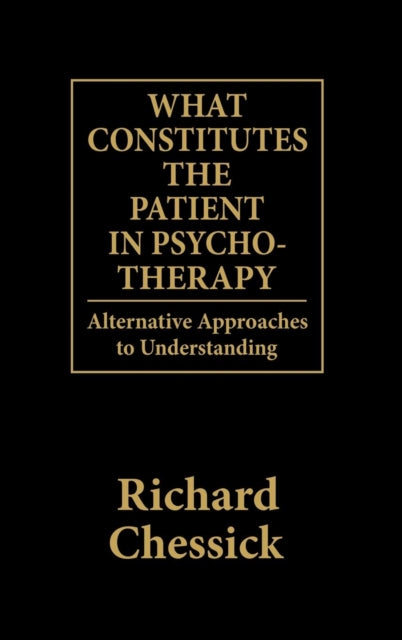 What Constitutes the Patient In Psycho-Therapy
