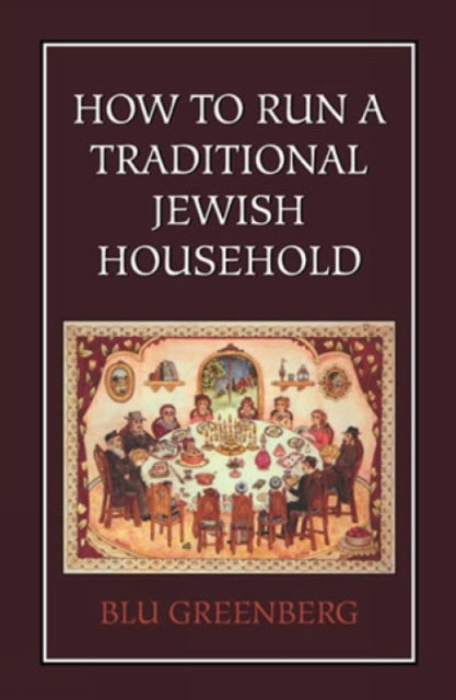 How to Run a Traditional Jewish Household
