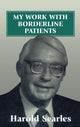 Book cover of: My Work with Borderline Patients