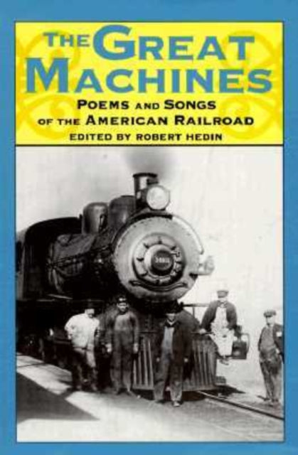 Book cover of: Great Machines. By: Robert Hedin