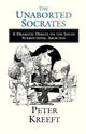 Book cover of: Unaborted Socrates – A Dramatic Debate on the Issues Surrounding Abortion