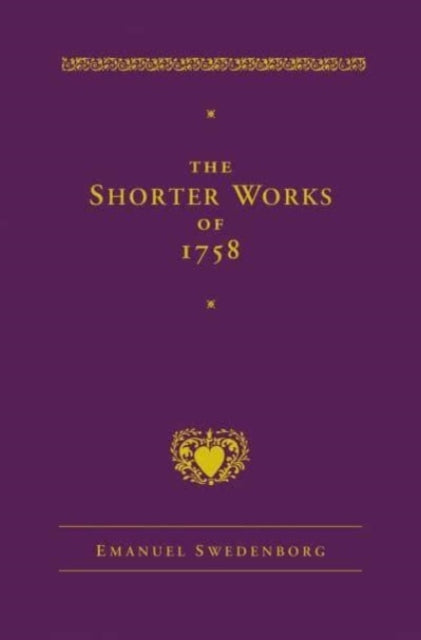 Book cover of: Shorter Works of 1758. By: Emanuel Swedenborg