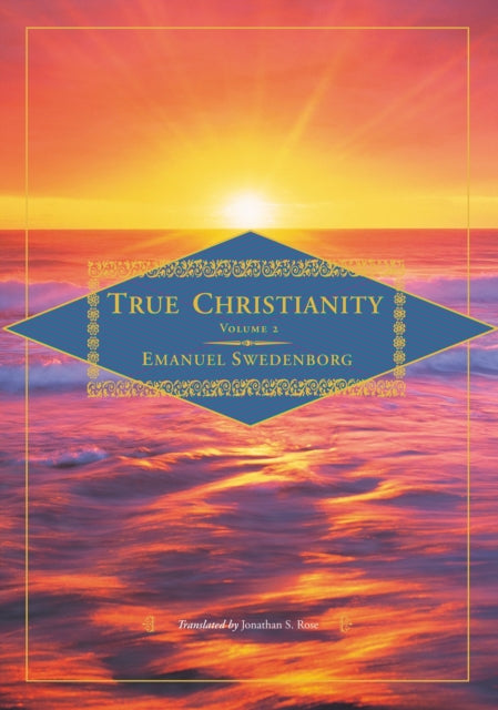 Book cover of: True Christianity Volume 2. By: Emanuel Swedenborg