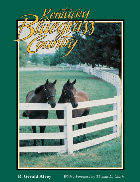 Book cover of: Kentucky Bluegrass Country