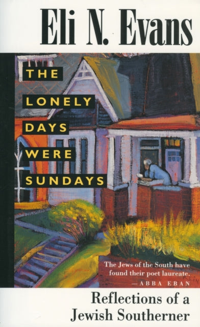 Book cover of: Lonely Days Were Sundays. By: Eli N. Evans