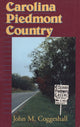 Book cover of: Carolina Piedmont Country
