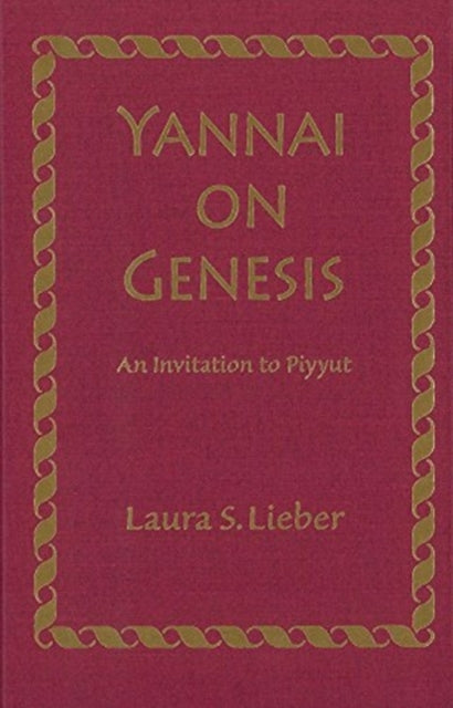 Book cover of: Yannai on Genesis. By: Laura Suzanne Lieber