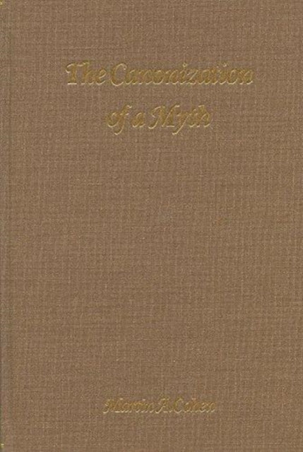 Book cover of: Canonization of a Myth