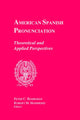 Book cover of: American Spanish Pronunciation