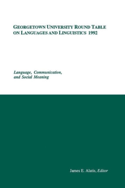 Georgetown University Round Table on Languages and Linguistics (GURT) 1992