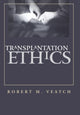 Book cover of: Transplantation Ethics. By: Robert M. Veatch