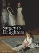 Book cover of: Sargent’s Daughters: The Biography of a Painting. By: Erica Hirshler