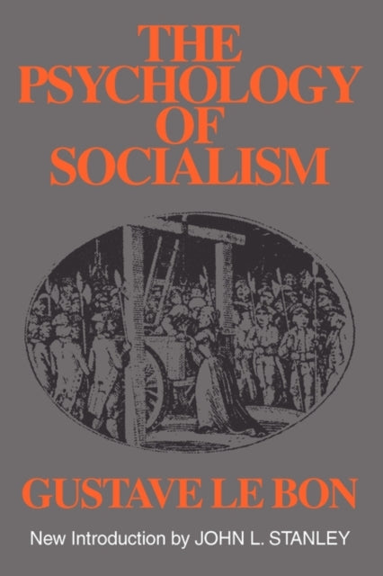 The Psychology of Socialism