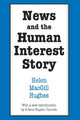 Book cover of: News and the Human Interest Story