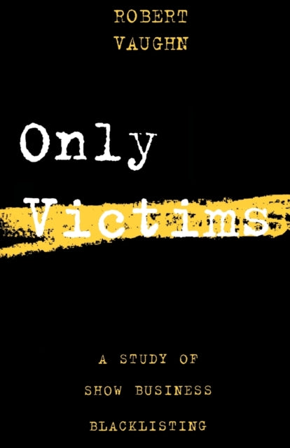 Book cover of: Only Victims. By: Robert Vaughn