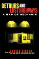 Book cover of: Detours and Lost Highways. By: Foster Hirsch